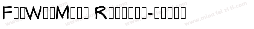 FanWunMing Regular字体转换